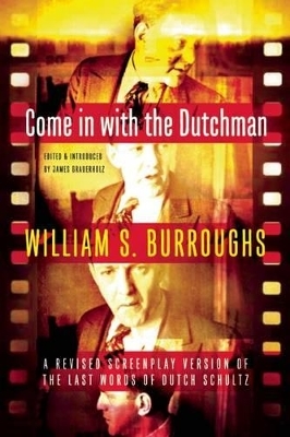 Come in with the Dutchman - William S Burroughs