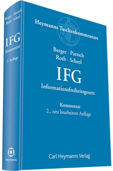 Informationsfreiheitsgesetz - Sven Berger, J&uuml;gen Roth, Christopher Scheel, Johannes Kollbeck, Christoph Partsch
