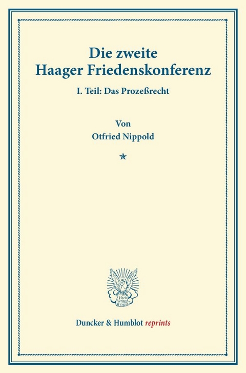 Die zweite Haager Friedenskonferenz. - Otfried Nippold