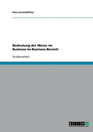 Bedeutung der Messe im Business-to-Business-Bereich - Petra Kreinh&ouml;ffner