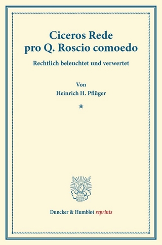 Ciceros Rede pro Q. Roscio comoedo.