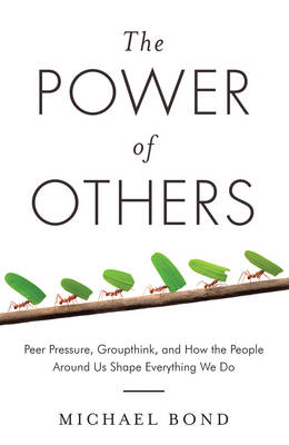 The Power of Others - Michael Bond