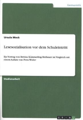 Lesesozialisation vor dem Schuleintritt - Ursula Mock