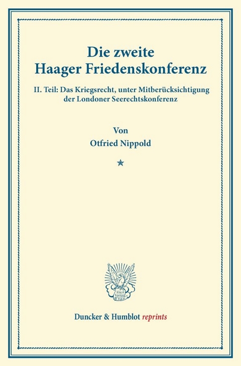 Die zweite Haager Friedenskonferenz. - Otfried Nippold