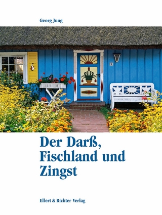 Der Darß, Fischland und Zingst