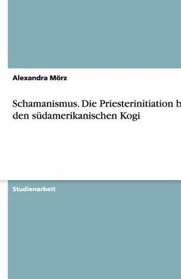 Schamanismus - Alexandra M&ouml;rz