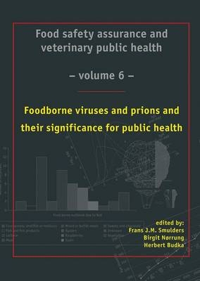 Food borne viruses and prions and their significance for public health - 