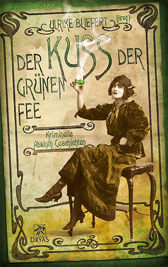 Der Kuss der gr&uuml;nen Fee - 