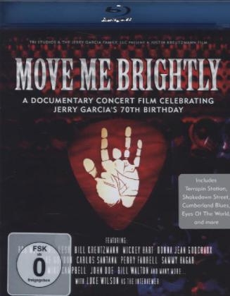 Move Me Brightly - Celebrating Jerry Garcia's 70th Birthday, 1 Blu-ray - Jerry Garcia