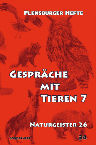 Gespräche mit Tieren 7