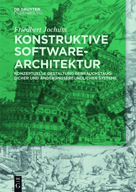 Konstruktive Software-Architektur - Friedbert Jochum