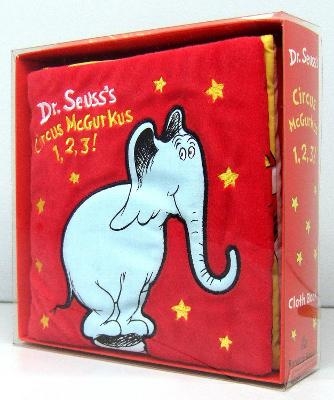 Dr. Seuss's Circus McGurkus 1,2,3! Cloth Book -  Dr. Seuss