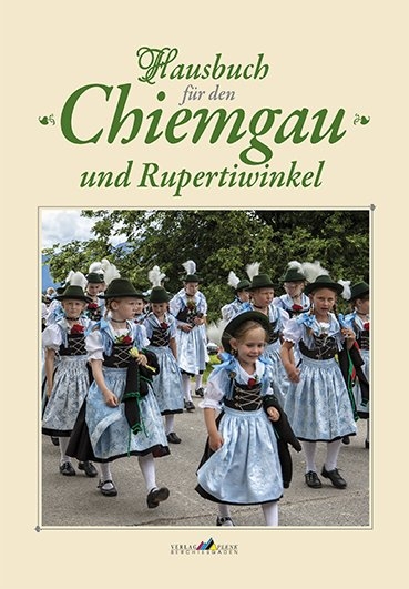 Hausbuch f&uuml;r den Chiemgau und Rupertiwinke,l Band 5 - 