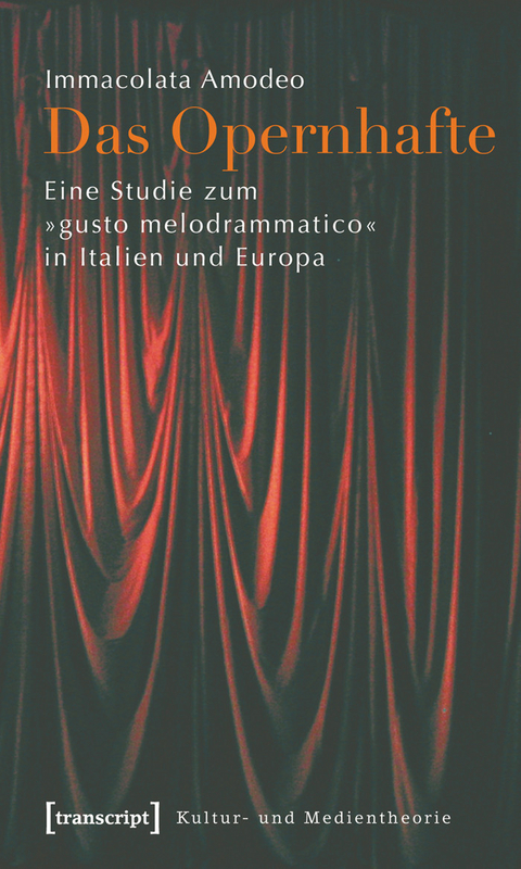 Das Opernhafte -  Immacolata Amodeo