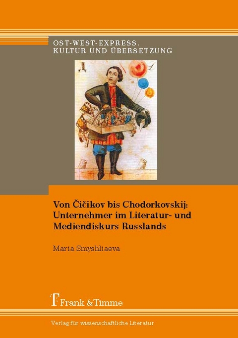 Von Čičikov bis Chodorkovskij - Maria Smyshliaeva