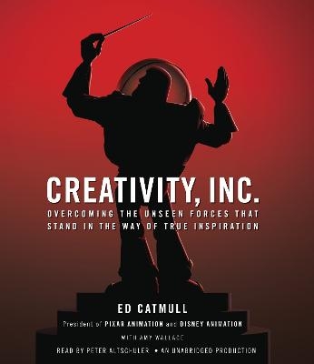 Creativity, Inc. - Ed Catmull, Amy Wallace