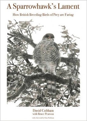 A Sparrowhawk's Lament - David Cobham