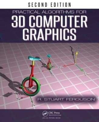 Practical Algorithms for 3D Computer Graphics - R. Stuart Ferguson