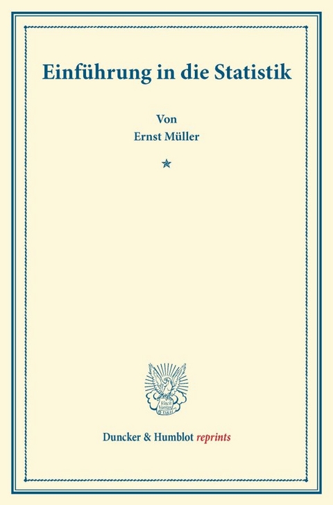 Einf&uuml;hrung in die Statistik. - Ernst M&uuml;ller