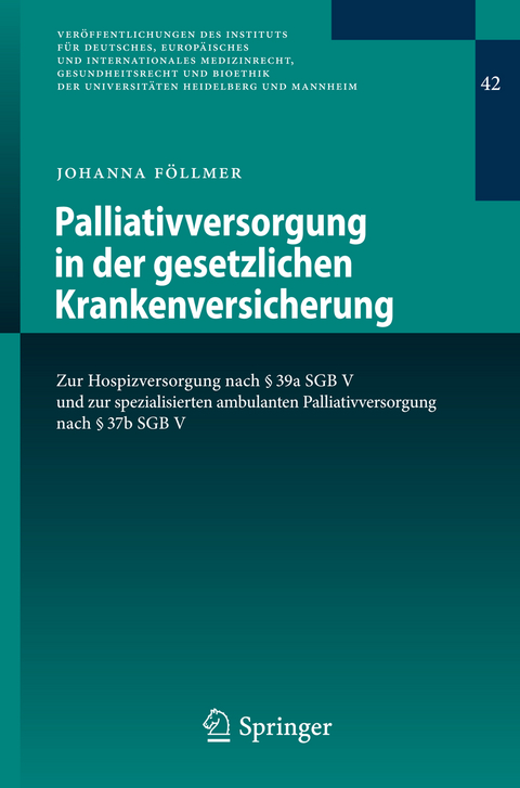 Palliativversorgung in der gesetzlichen Krankenversicherung - Johanna F&ouml;llmer