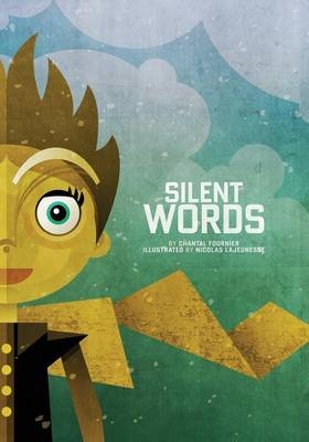 Silent Words - Chantal Fournier