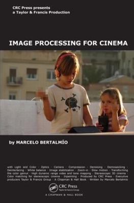Image Processing for Cinema - Marcelo Bertalm&iacute;o