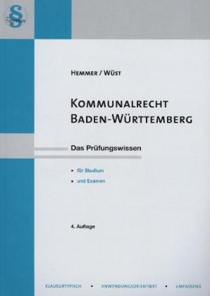 Kommunalrecht Baden-W&uuml;rttemberg - Karl-Edmund Hemmer, Achim W&uuml;st