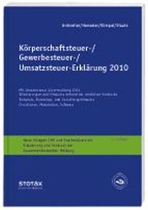 K&ouml;rperschaftsteuer-/ Gewerbesteuer-/ Umsatzsteuer-Erkl&auml;rung 2010