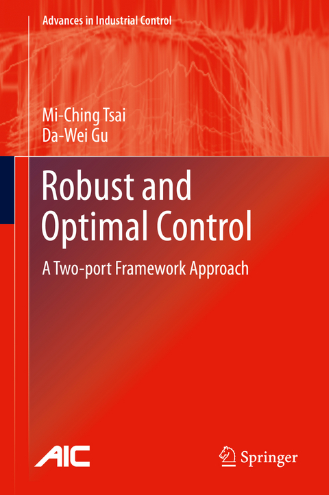 Robust and Optimal Control - Mi-Ching Tsai, Da-Wei Gu