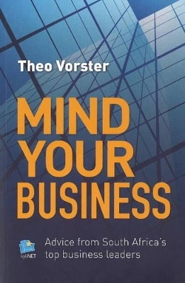 Mind your business - Theo Vorster