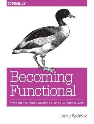Becoming Functional - Joshua Backfield