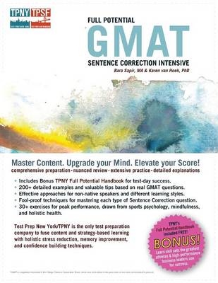 Full Potential GMAT Sentence Correction Intensive - Bara Sapir, Karen Van Hoek