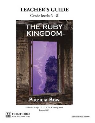 The Ruby Kingdom Teachers' Guide - Kathleen Grainger