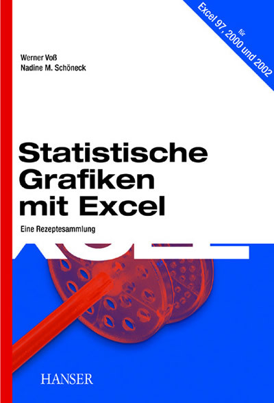 Statistische Grafiken mit Excel -  Werner Vo&szlig;,  Nadine M. Sch&ouml;neck