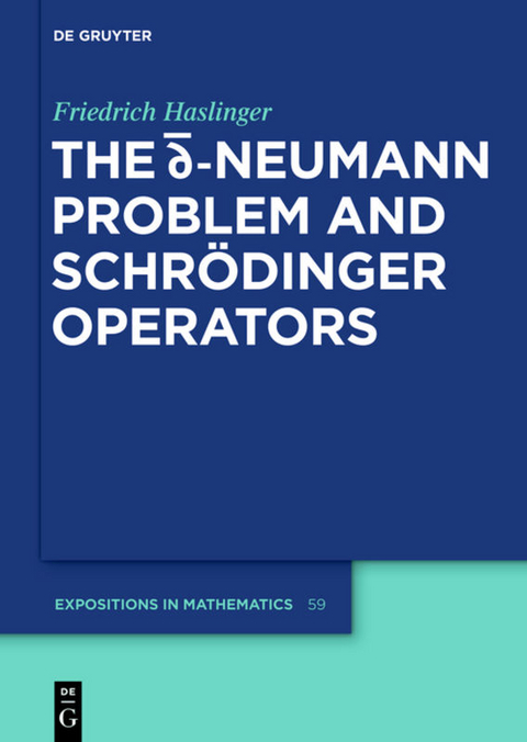 The d-bar Neumann Problem and Schrödinger Operators - Friedrich Haslinger