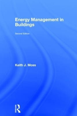 Energy Management in Buildings - Keith Moss