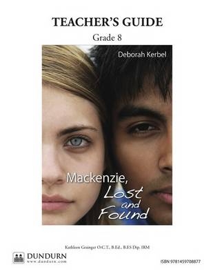 MacKenzie, Lost and Found Teachers' Guide