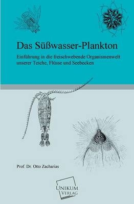 Das S&Atilde;&frac14;&Atilde;wasser-Plankton - Otto Zacharias (Hg.
