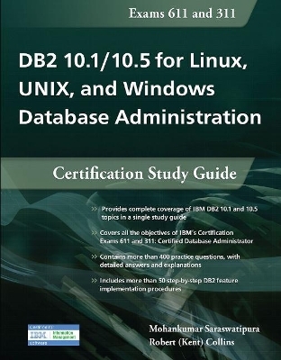 DB2 10.1/10.5 for Linux, UNIX, and Windows Database Administration