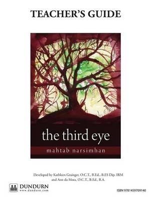 The Third Eye Teachers' Guide - Kathleen Grainger, Ann M Da Mota