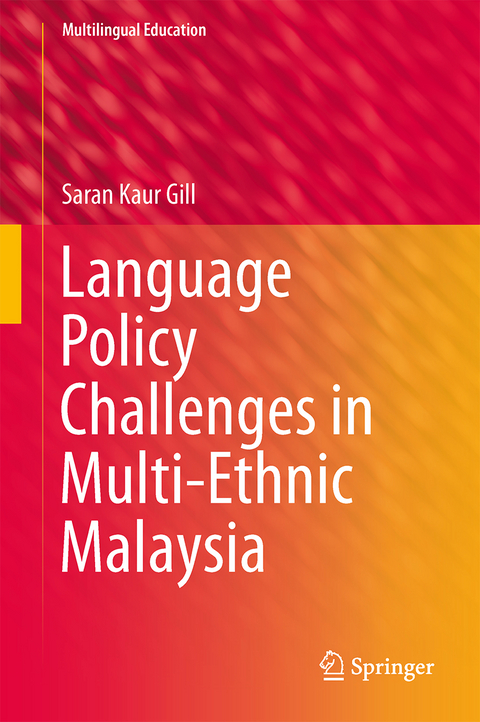 Language Policy Challenges in Multi-Ethnic Malaysia - Saran Kaur Gill