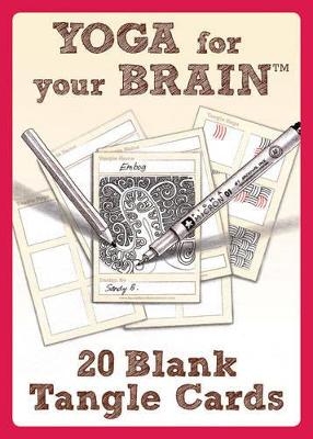 Yoga for Your Brain - 20 Blank Tangle Cards - Sandy Bartholomew