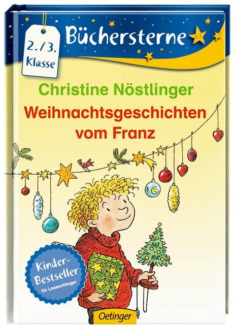 Weihnachtsgeschichten vom Franz - Christine N&ouml;stlinger