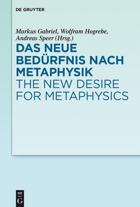 Das neue Bed&uuml;rfnis nach Metaphysik / The New Desire for Metaphysics - 