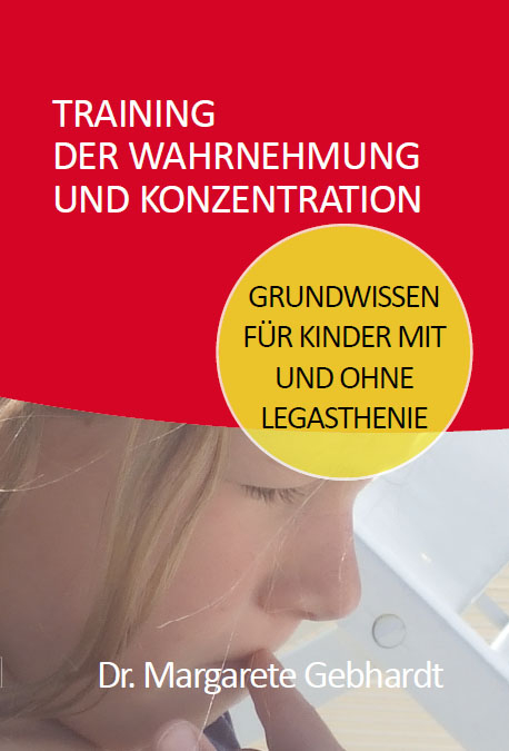 Training der Wahrnehmung und Konzentration - Margarete Gebhardt