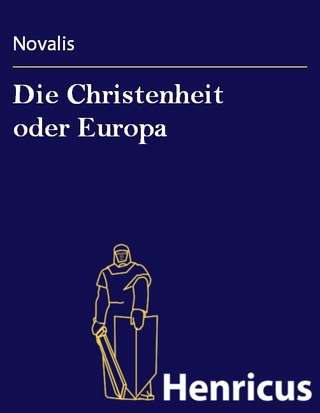 Die Christenheit oder Europa