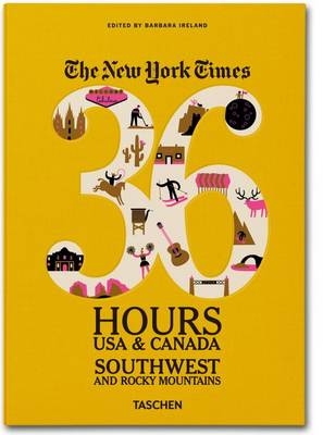 Ny Times, 36 Hours, USA & Canada, Southwest