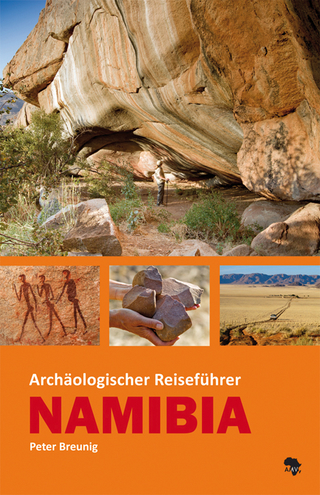 Archäologischer Reiseführer Namibia