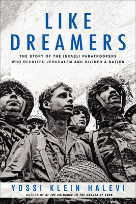 Like Dreamers - Yossi Klein Halevi