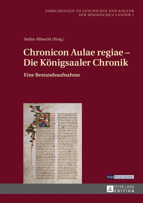 Chronicon Aulae regiae &ndash; Die K&ouml;nigsaaler Chronik - 